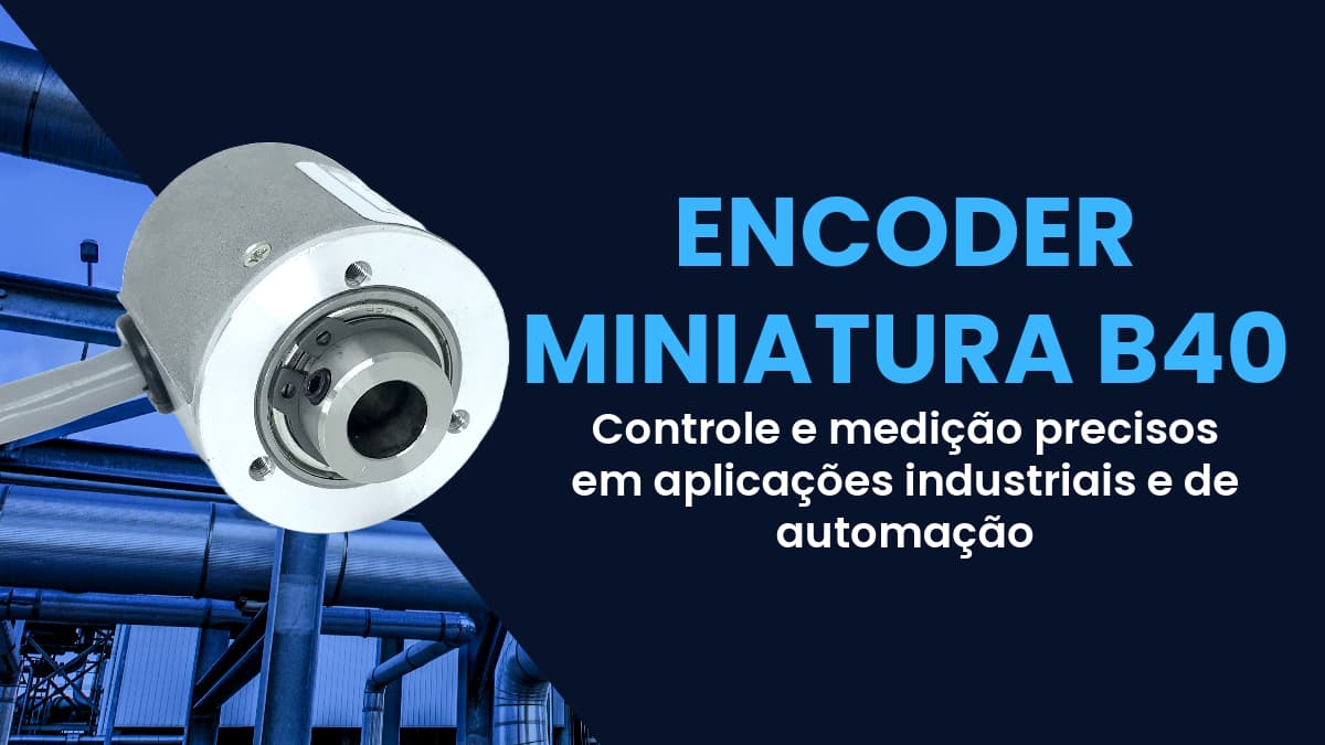 Banner ENCODER MINIATURA B40 - BLOG